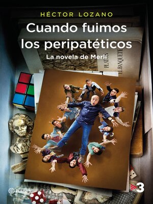 Cuando fuimos los peripatéticos. La novela de Merlí - ebook